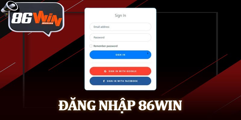 Đăng Nhập 86Win